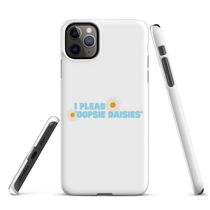 I plead oopsie daisies phone case product image (1)