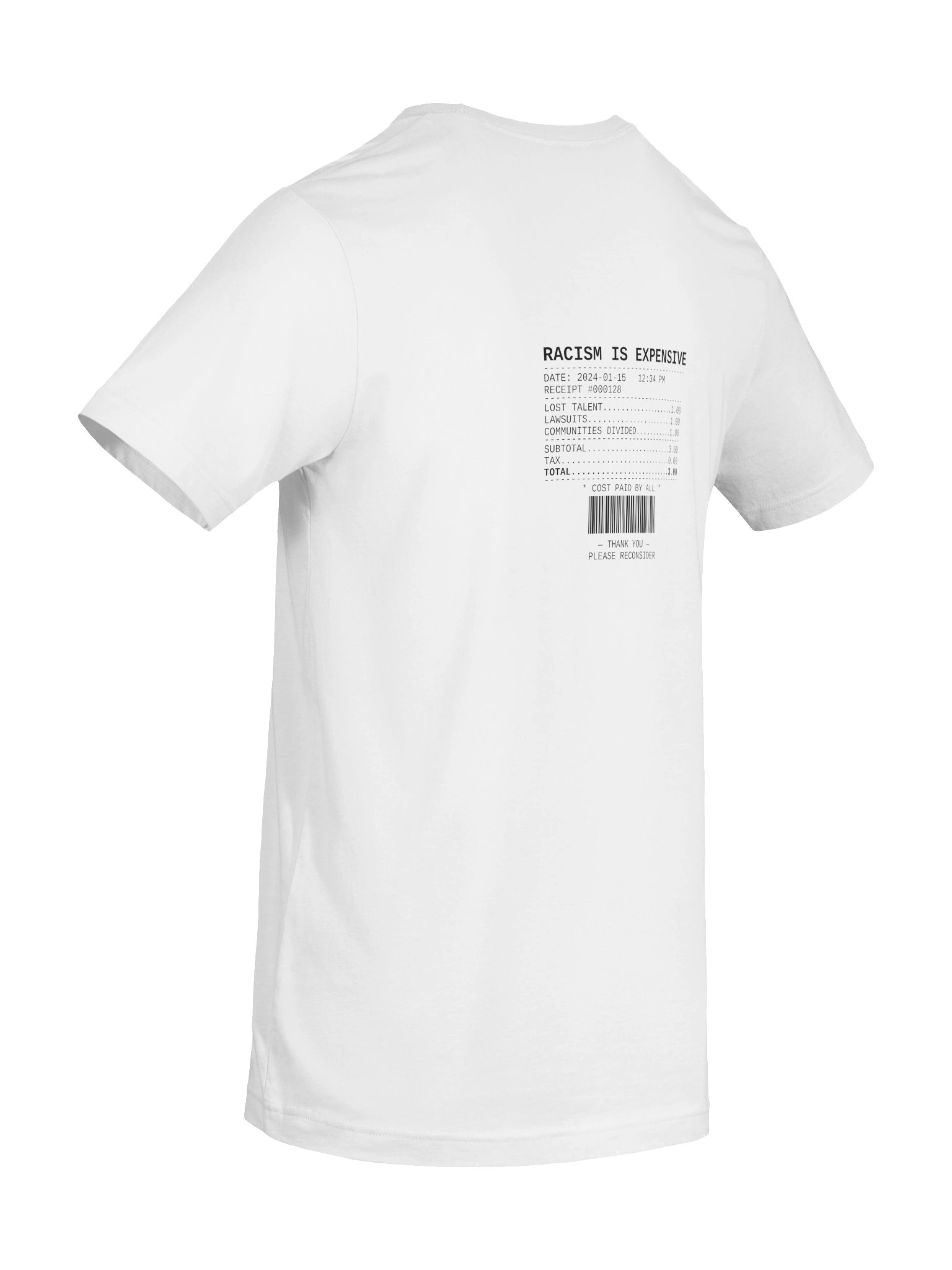 Racism Is Expensive — Receipt Tee (Back Print) product image (8)