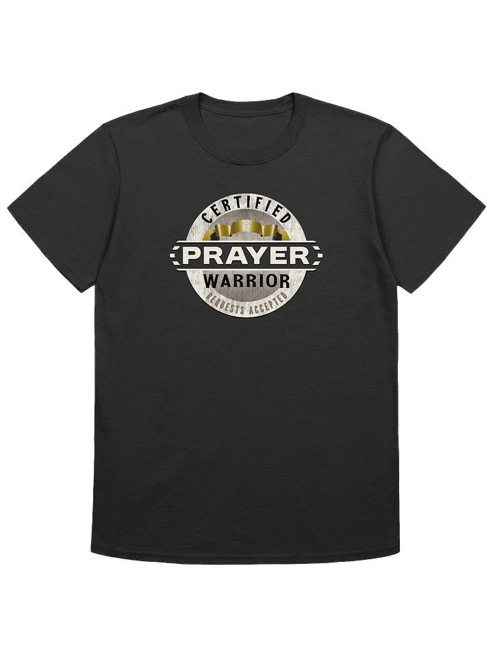 Certified Prayer Warrior T-Shirt product image (1)