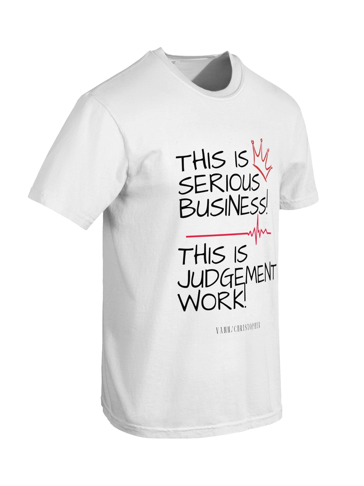 This Is Serious Business! This Is Judgment Work! product image (53)