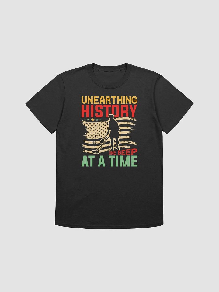 Unearthing History One Beep At a Time Unisex T-Shirt product image (1)