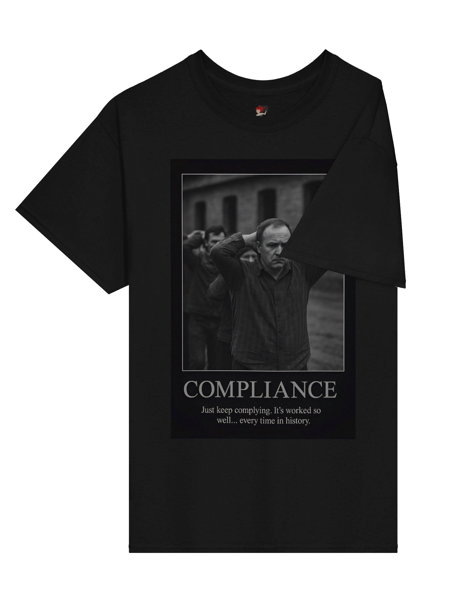Compliance Tee - Obedience never leads to freedom product image (18)