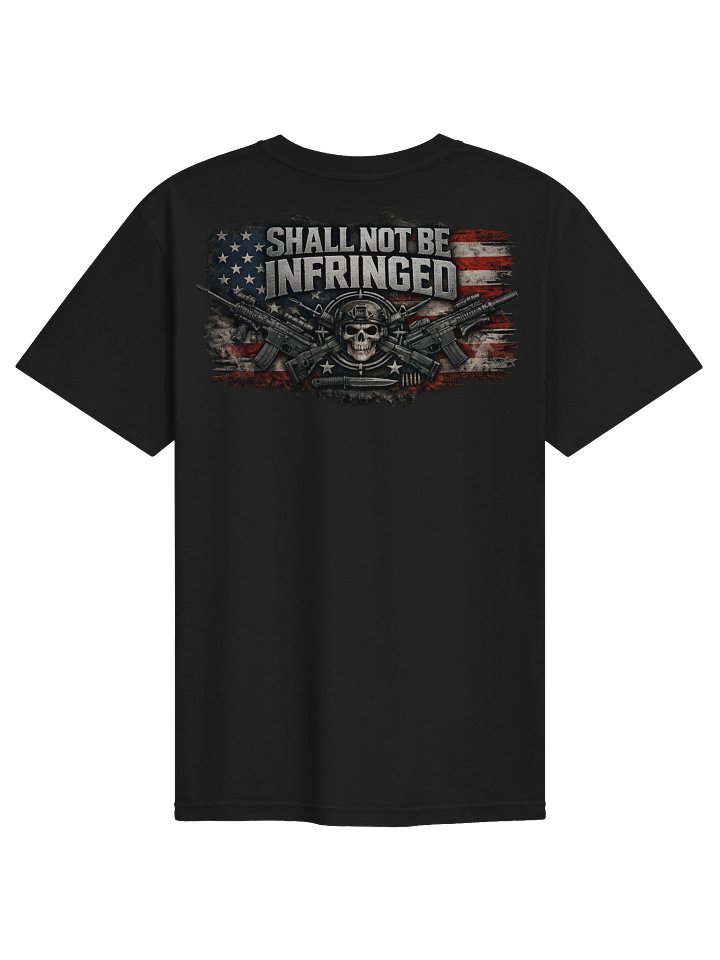Shall Not Be Infringed Tee product image (9)