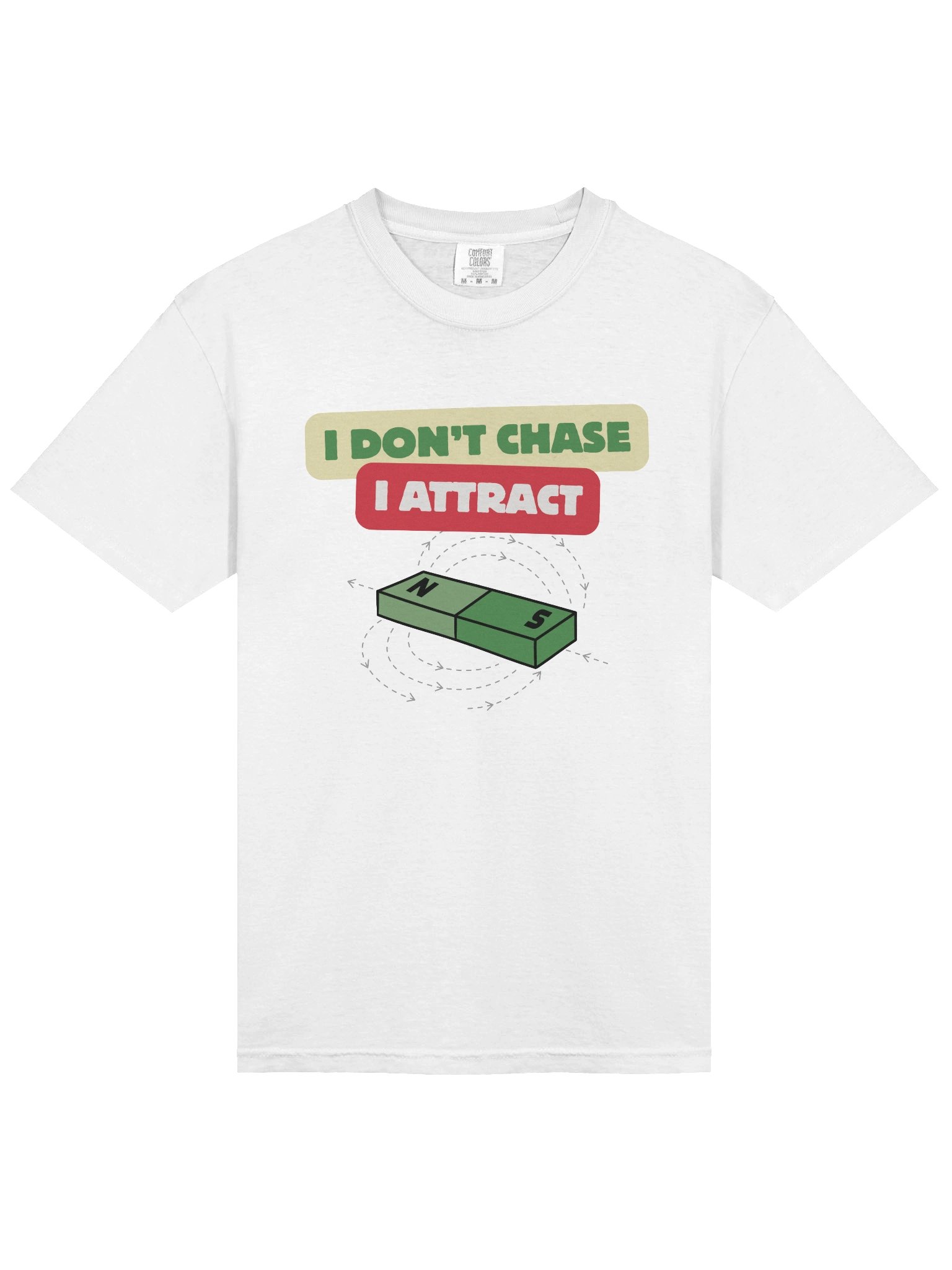 i dont chase, i attract product image (3)