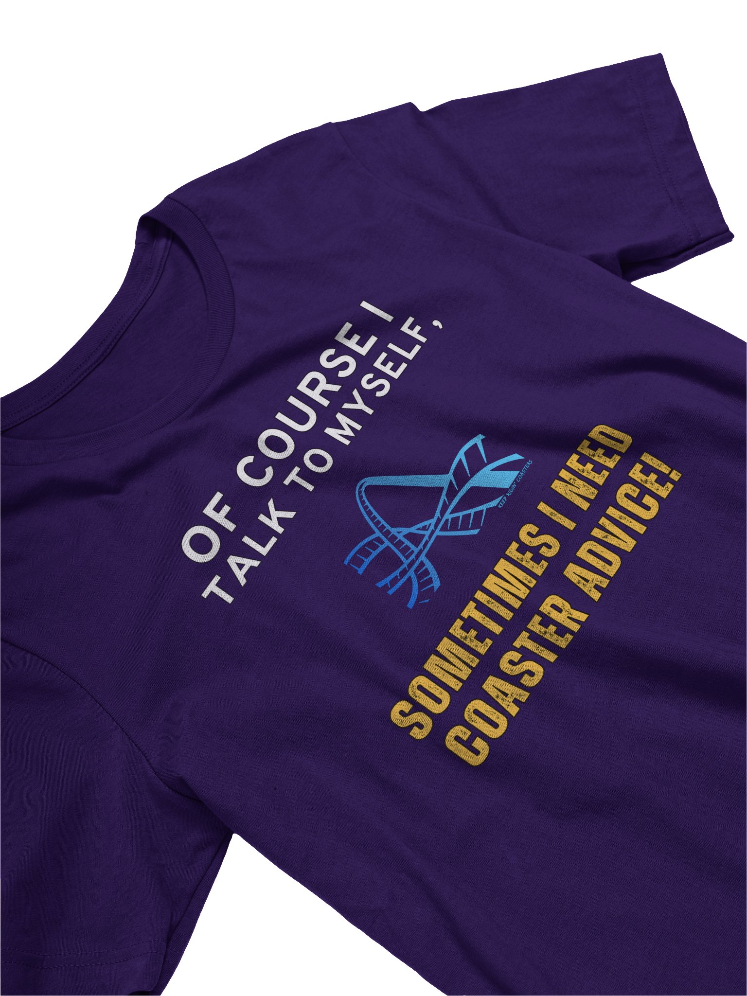 Of Course I Talk To Myself Coaster Tee product image (15)