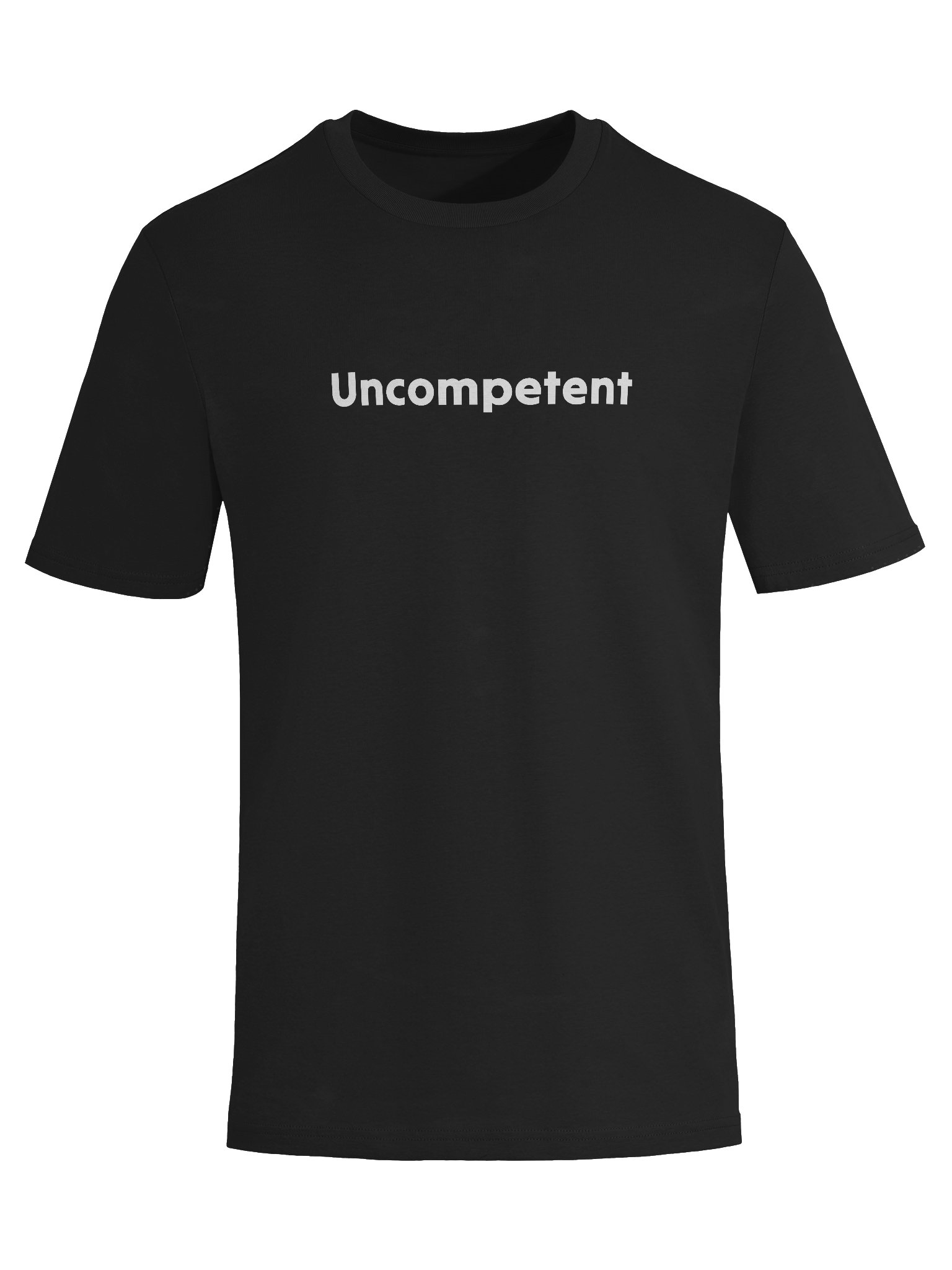 Blatantly Uncompetent Tee product image (5)