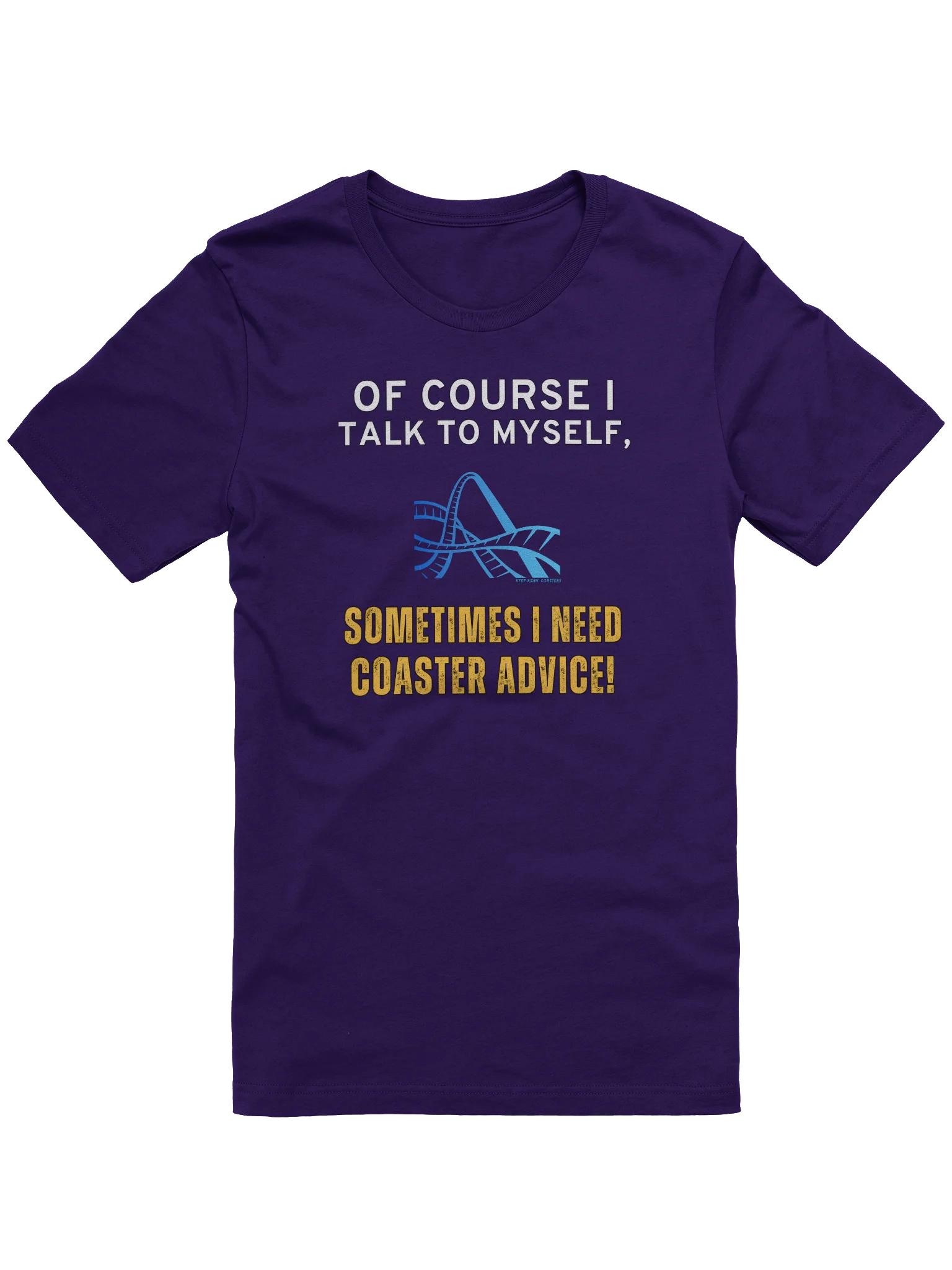 Of Course I Talk To Myself Coaster Tee product image (3)