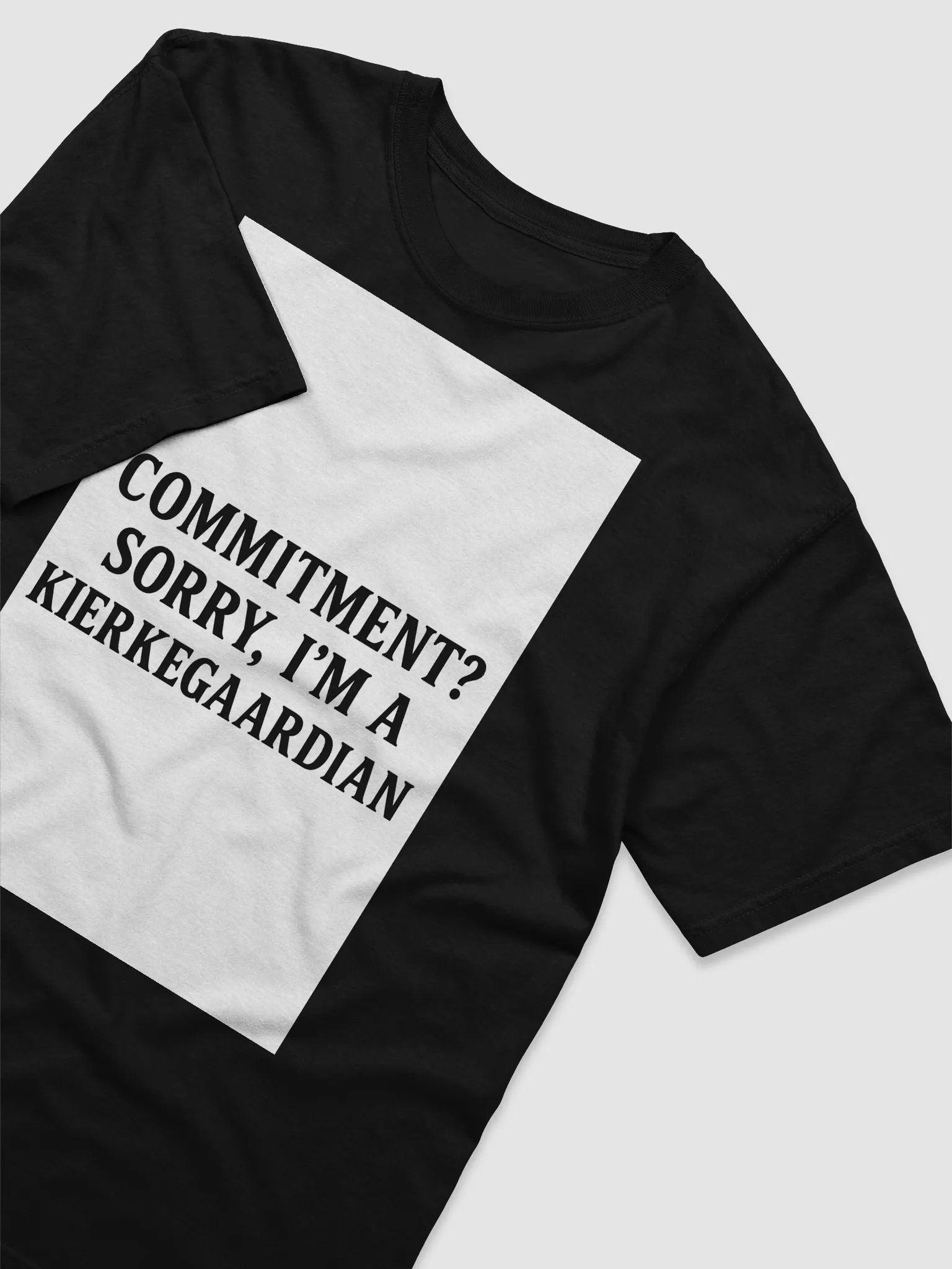 Commitment? Sorry, I'm a Kierkegaarian product image (3)