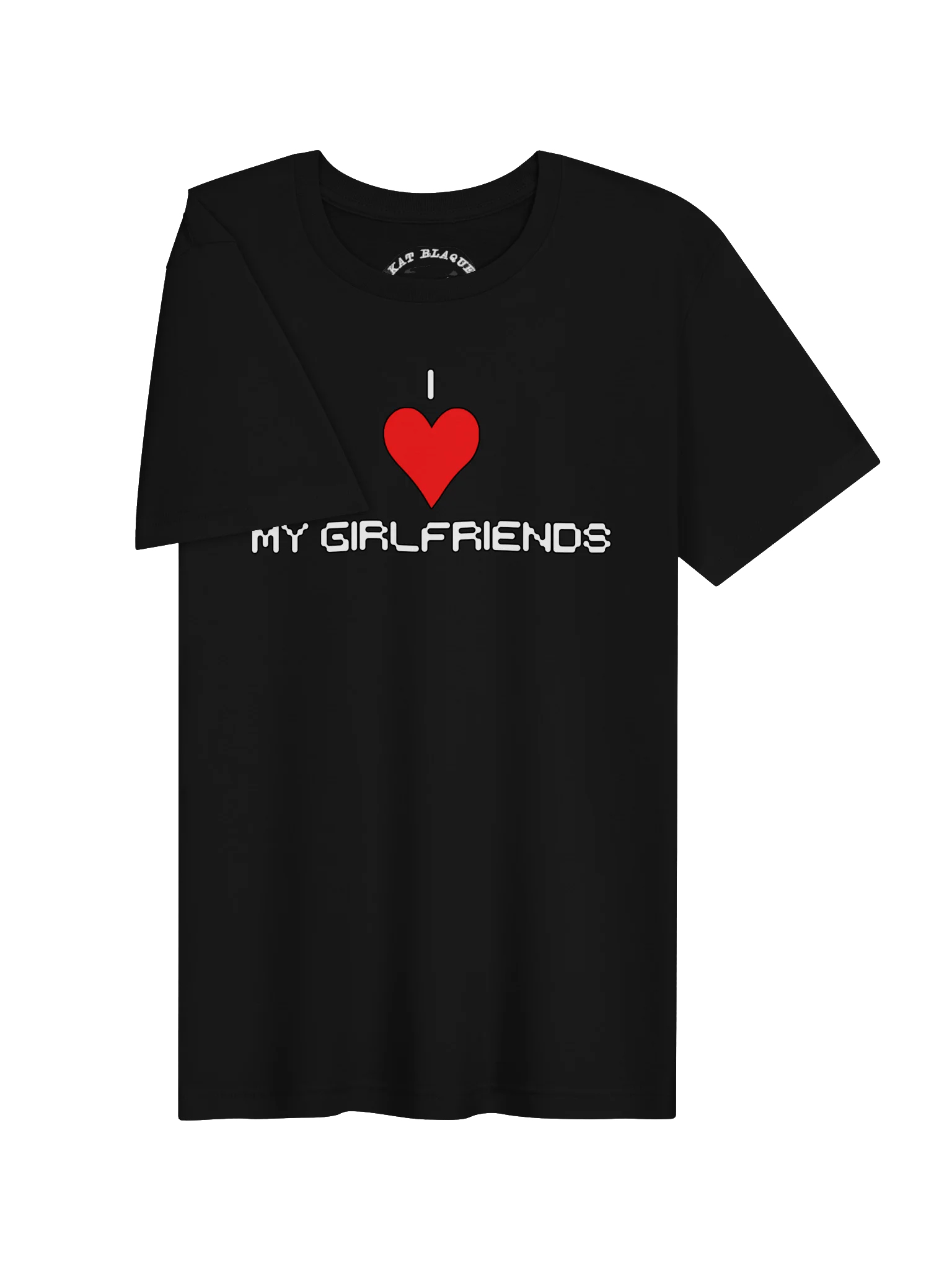 I Love My Girlfriends Super Soft White Ink Tee product image (3)