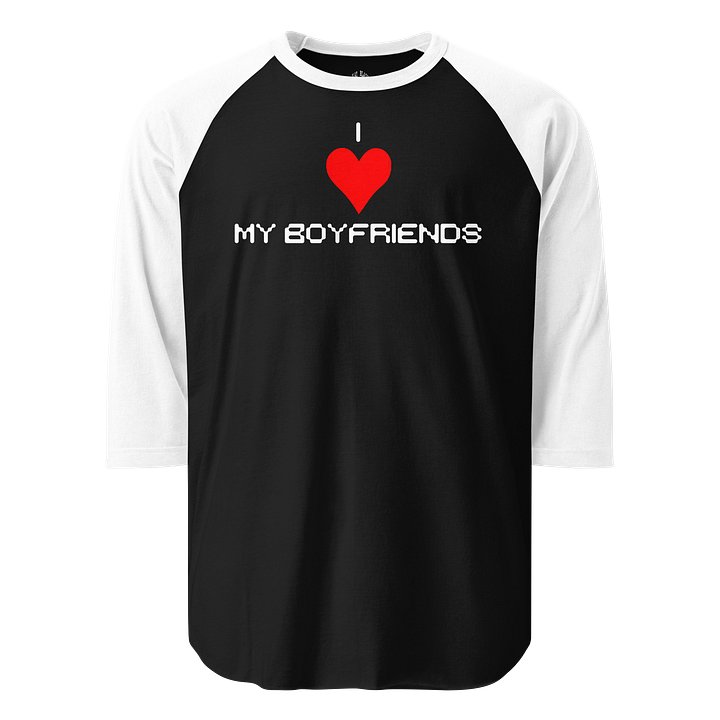 I Love My Boyfriends Long Sleeve Raglan Shirt product image (1)