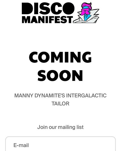 BIG NEWS! Manny Dynamite’s Intergalactic Tailor dropping soon! Head to discomanifest.com to join our mailing list and be the ...