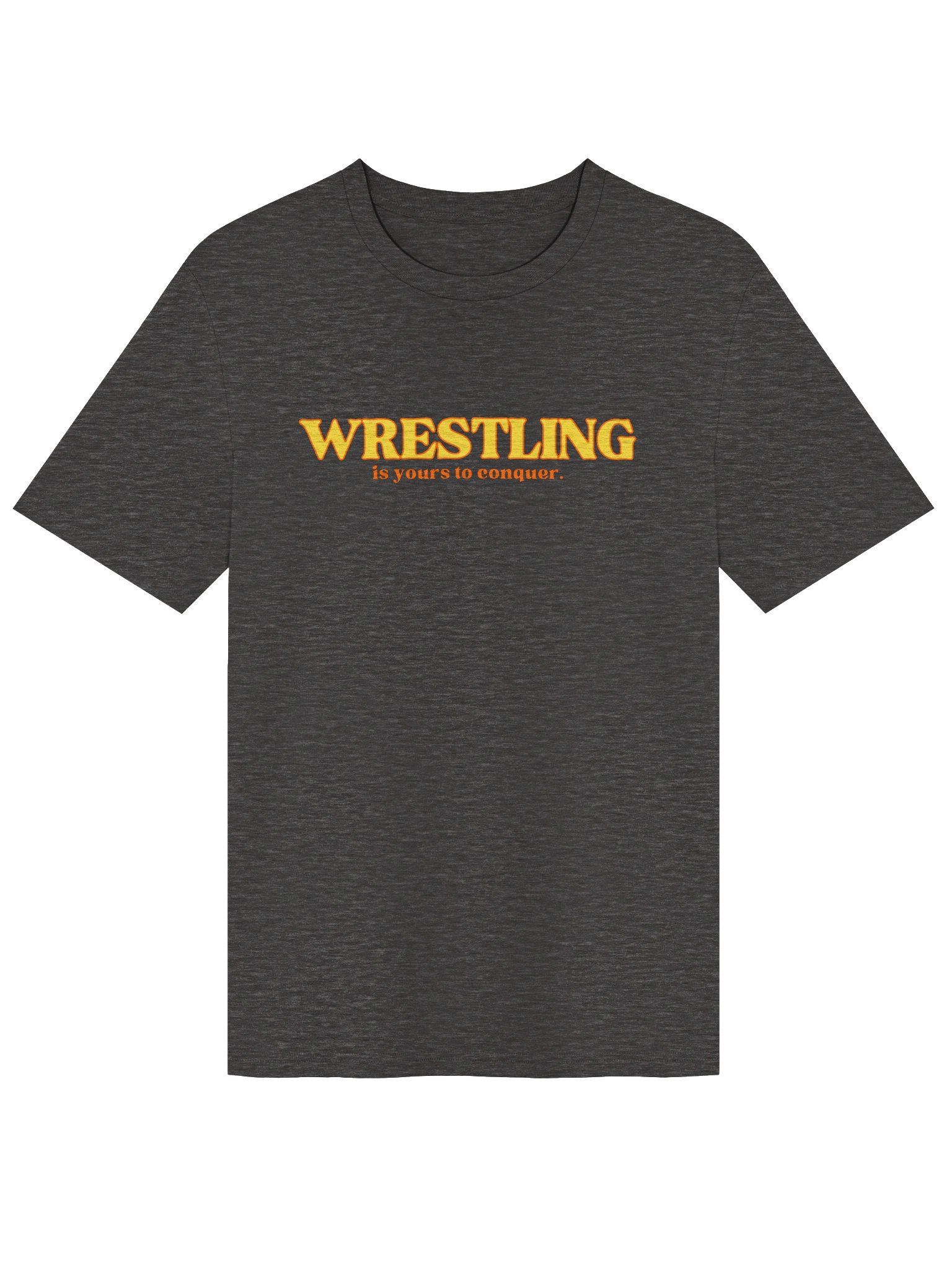 Wrestling Is Yours to Conquer Tee product image (2)