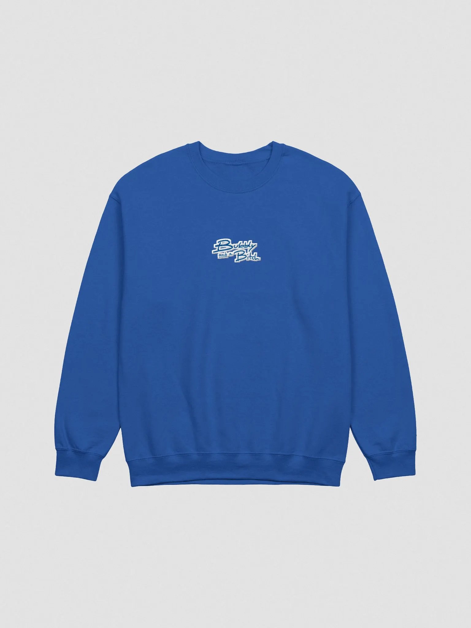 Bubbly and a B*tch embroidered crewneck (monochrome royal) product image (4)