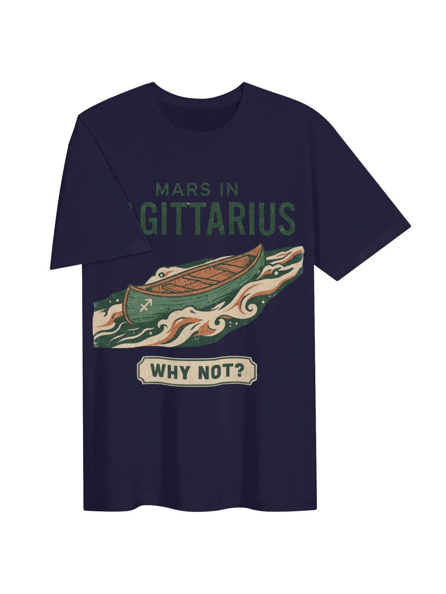 Mars in Sagittarius Why Not? Tee product image (13)