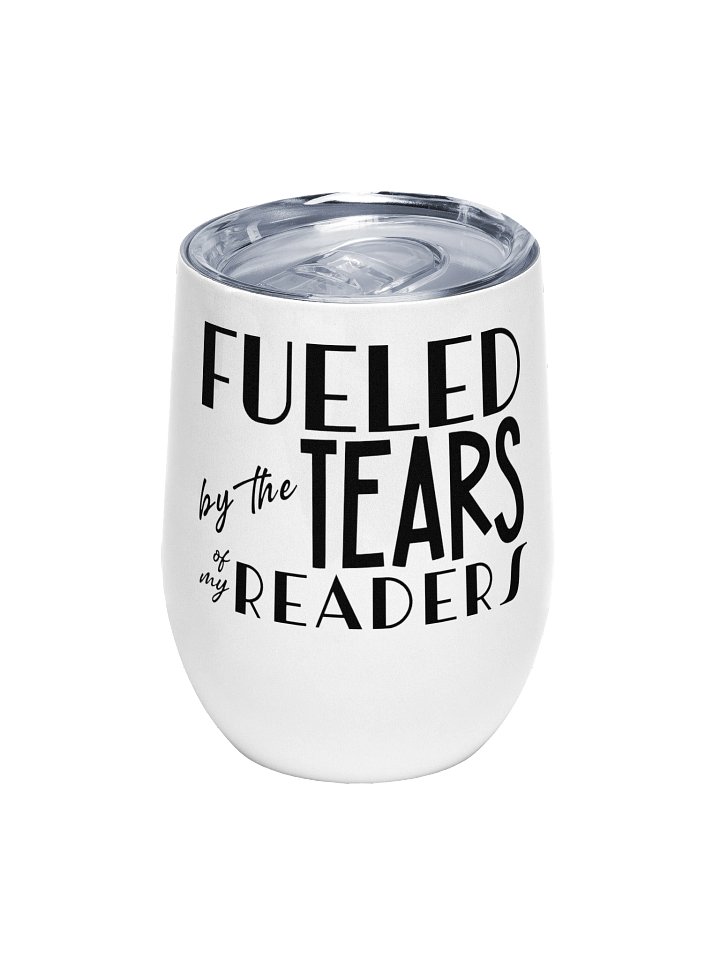 Reader Tears Tumbler product image (1)