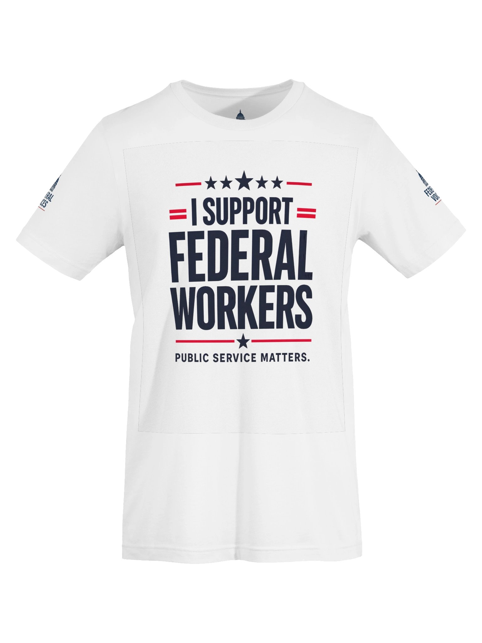 I Support Federal Workers White Tee product image (5)