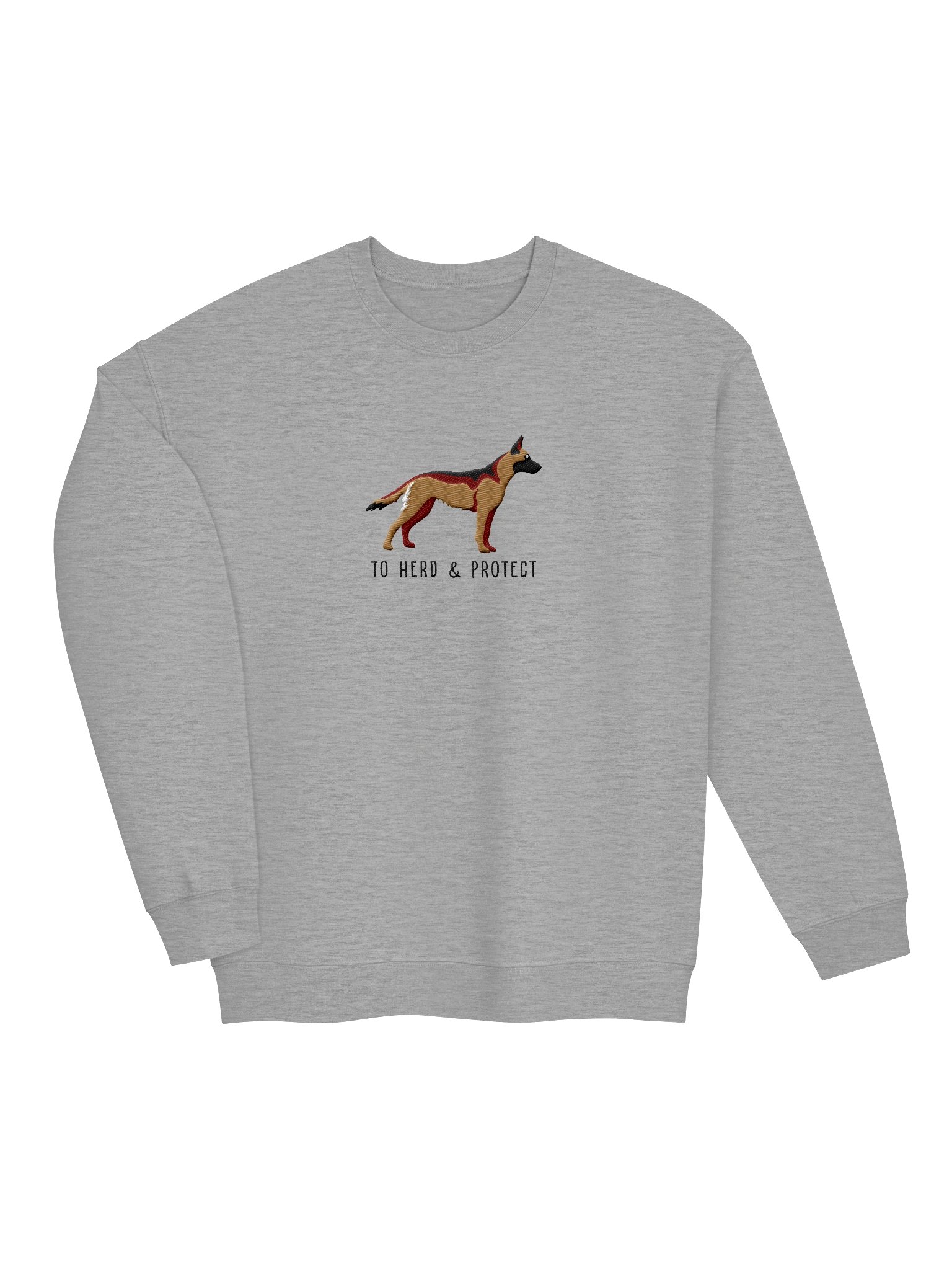 To Herd and Protect Sweatshirt (Embroidered) of a Belgian Malinois(Sable) product image (6)