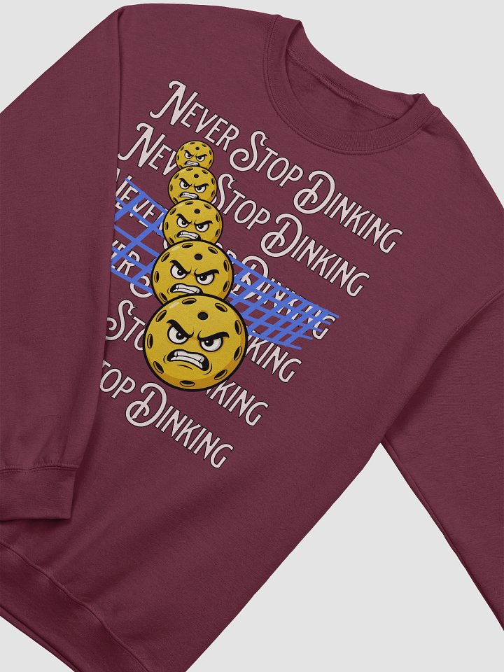 Never Stop Dinking Pickleball Chaos Crewneck product image (6)