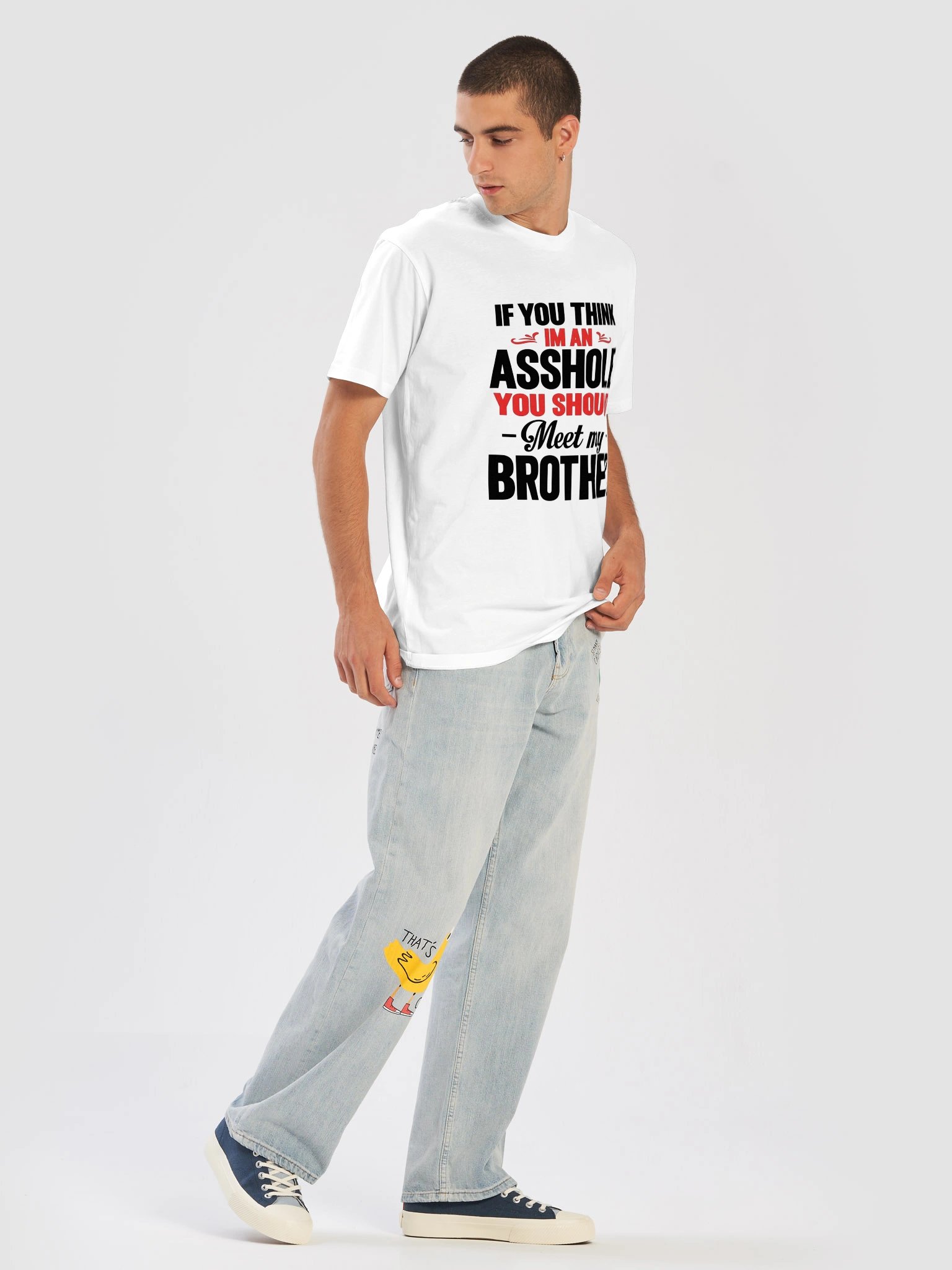 "If You Think I'm An Asshole You Should Meet My Brother" T-Shirt product image (17)
