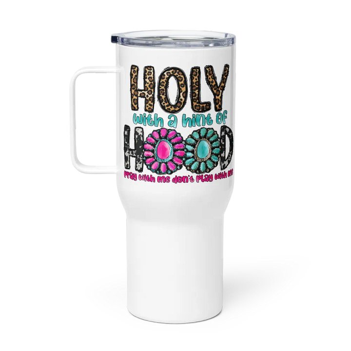Holy With a Hint of Hood - Travel Mug w/ Handle product image (1)