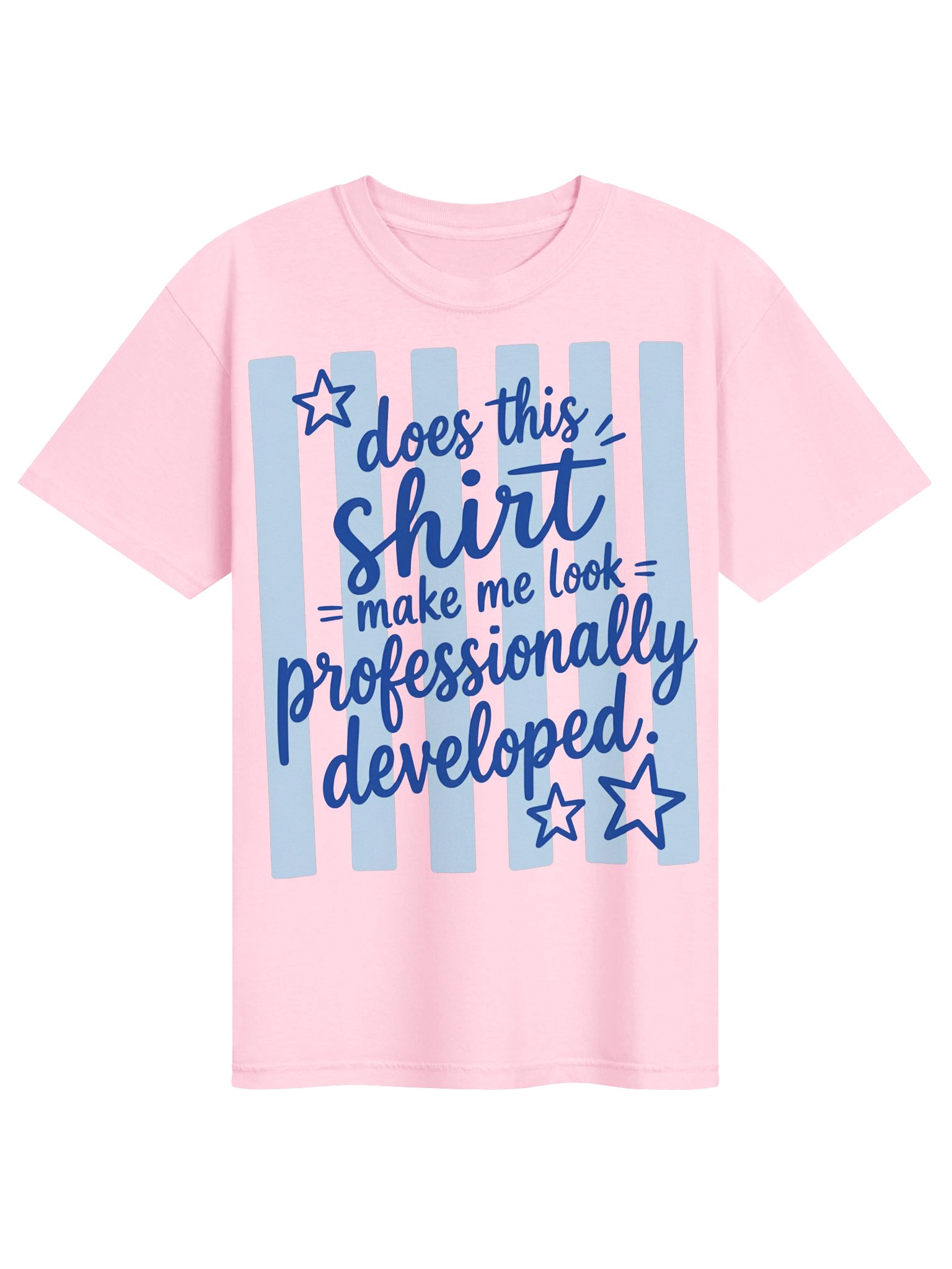 does this shirt make me look professionally developed product image (3)