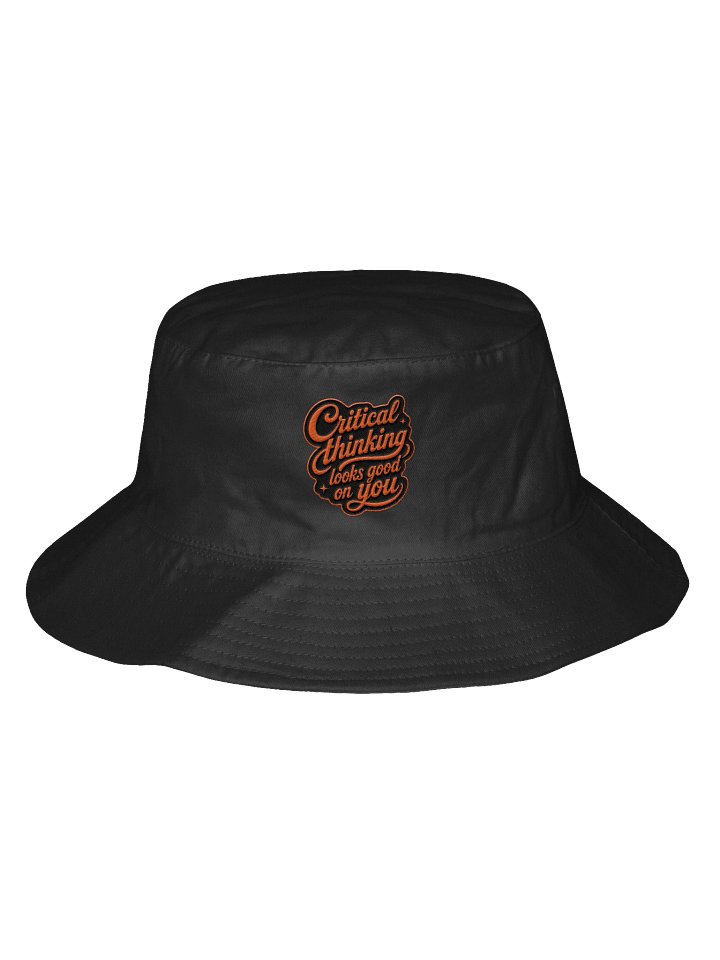 Critical Thinking Looks Good on You - Bucket Hat product image (1)