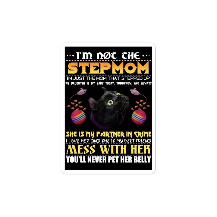 MOM THAT STEPPED UP Sticker product image (2)