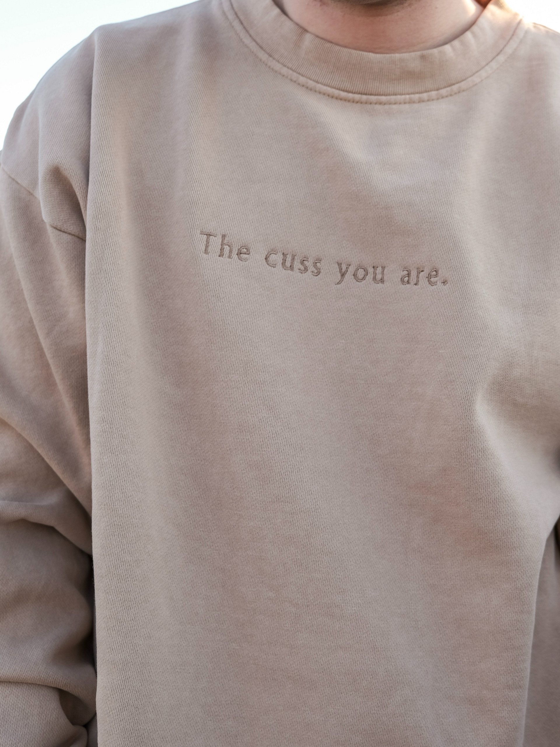 The Cuss You Are Sweatshirt product image (1)