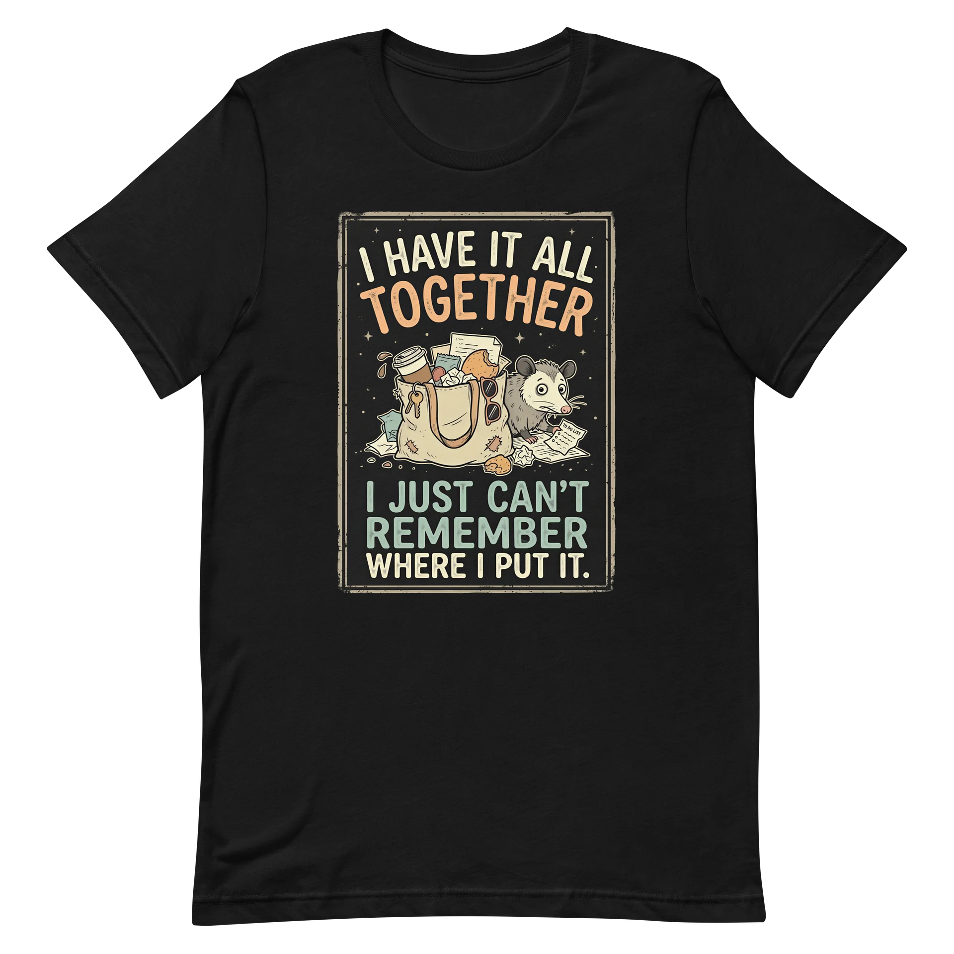 Women's I Have It All Together Tshirt product image (2)