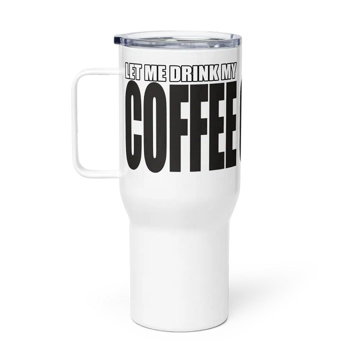 Coffee Or Death Travel Mug With Handle product image (1)