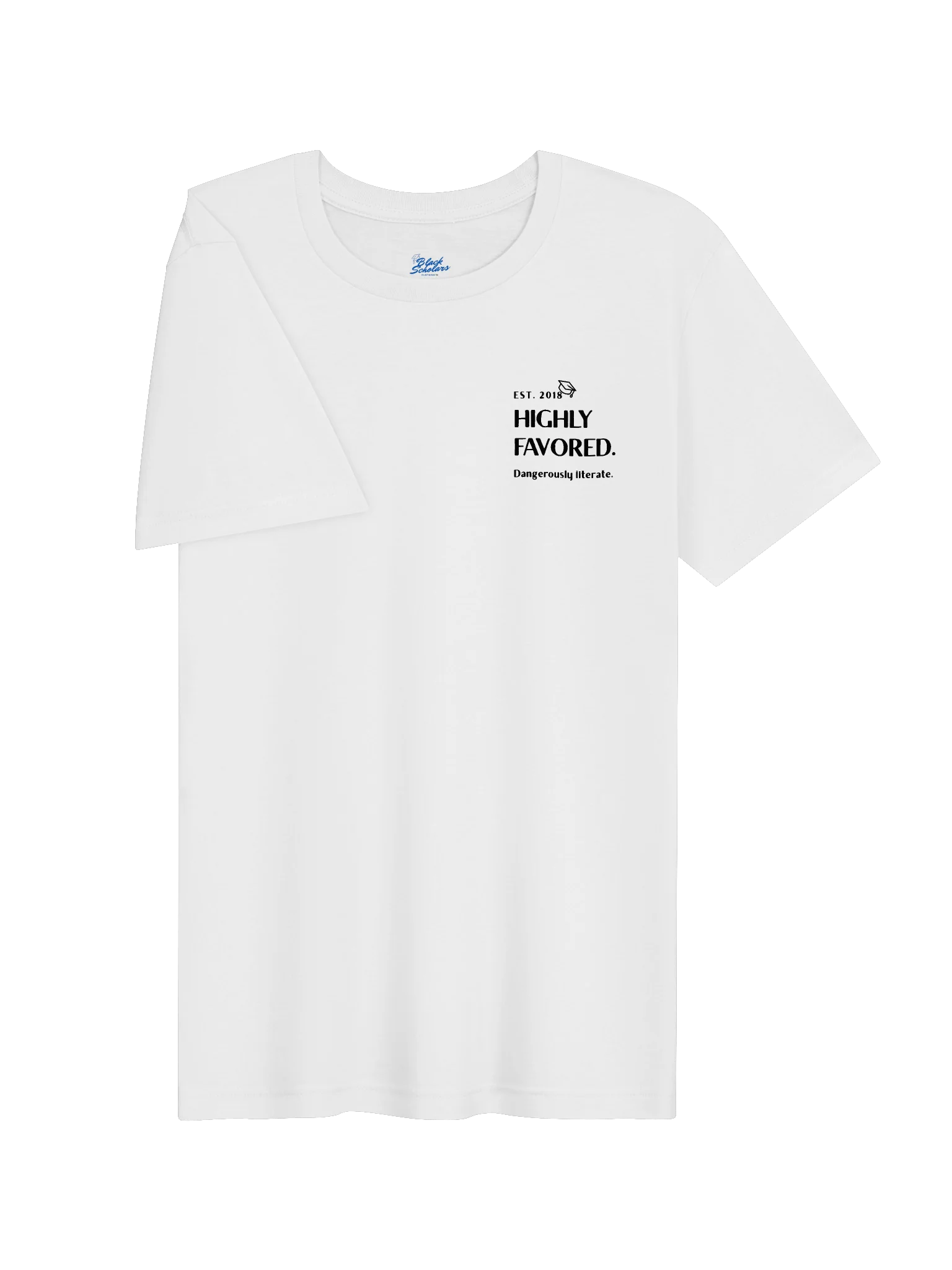 Highly Favored. Dangerously literate. White tee. product image (3)