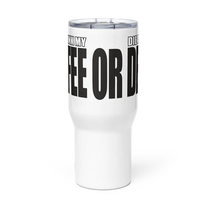 Coffee Or Death Travel Mug With Handle product image (2)