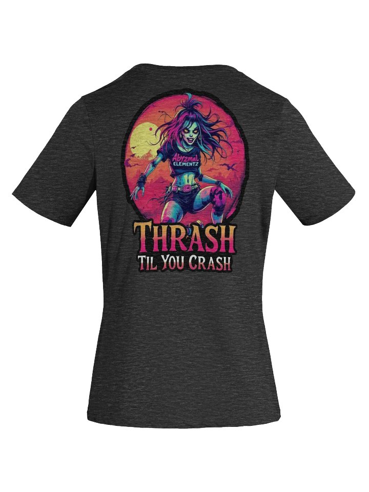 Thrash Til You Crash Women's Tee product image (2)