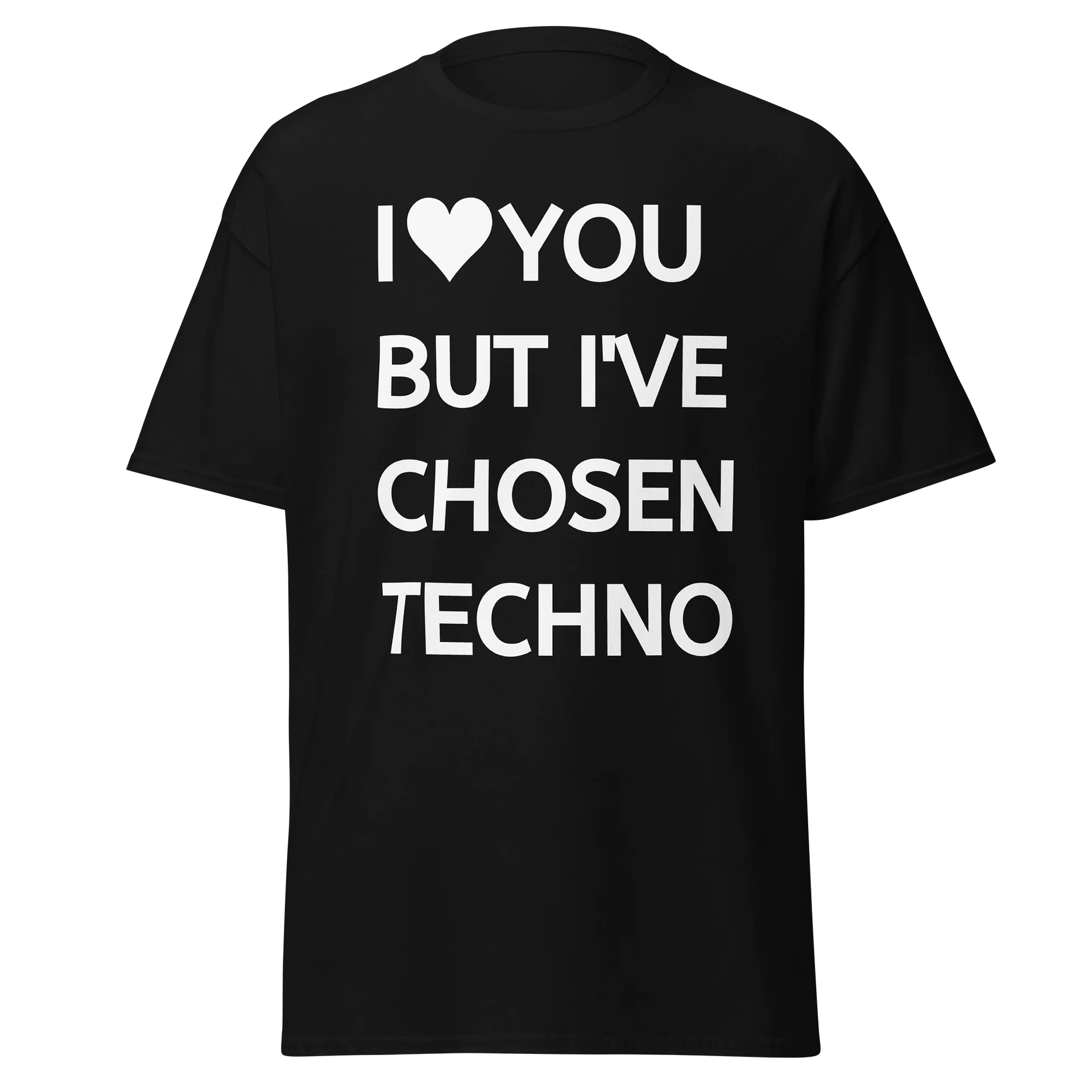 DRIXWEAR® — WEAR THE THOUGHT (I ♡ BUT I’VE CHOSEN TECHNO 🖤🔊) product image (1)