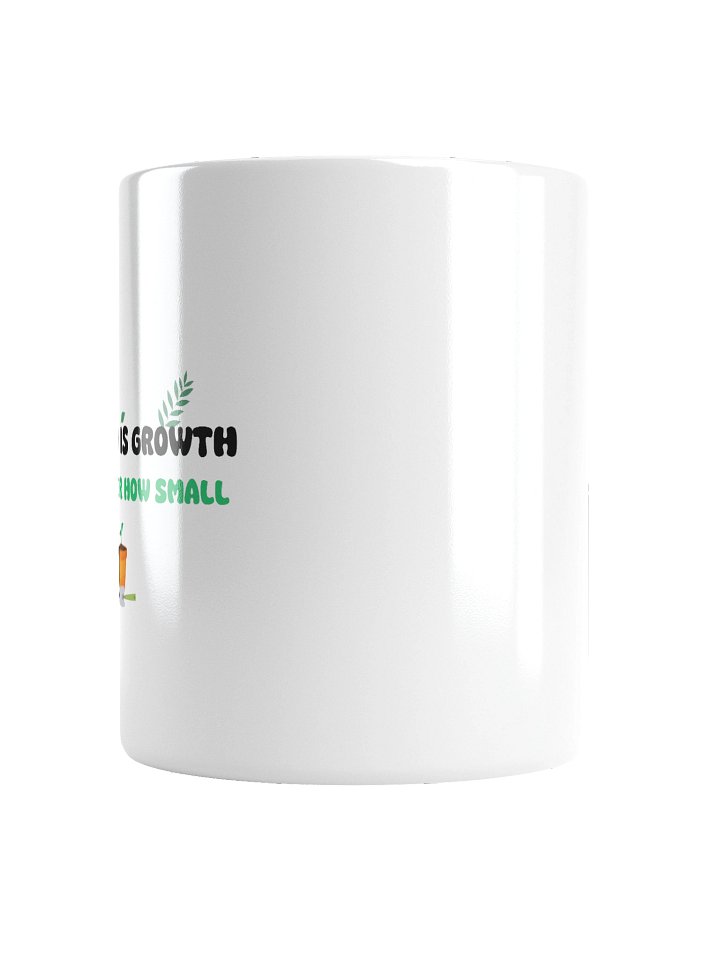 Growth Is Growth Mug product image (4)