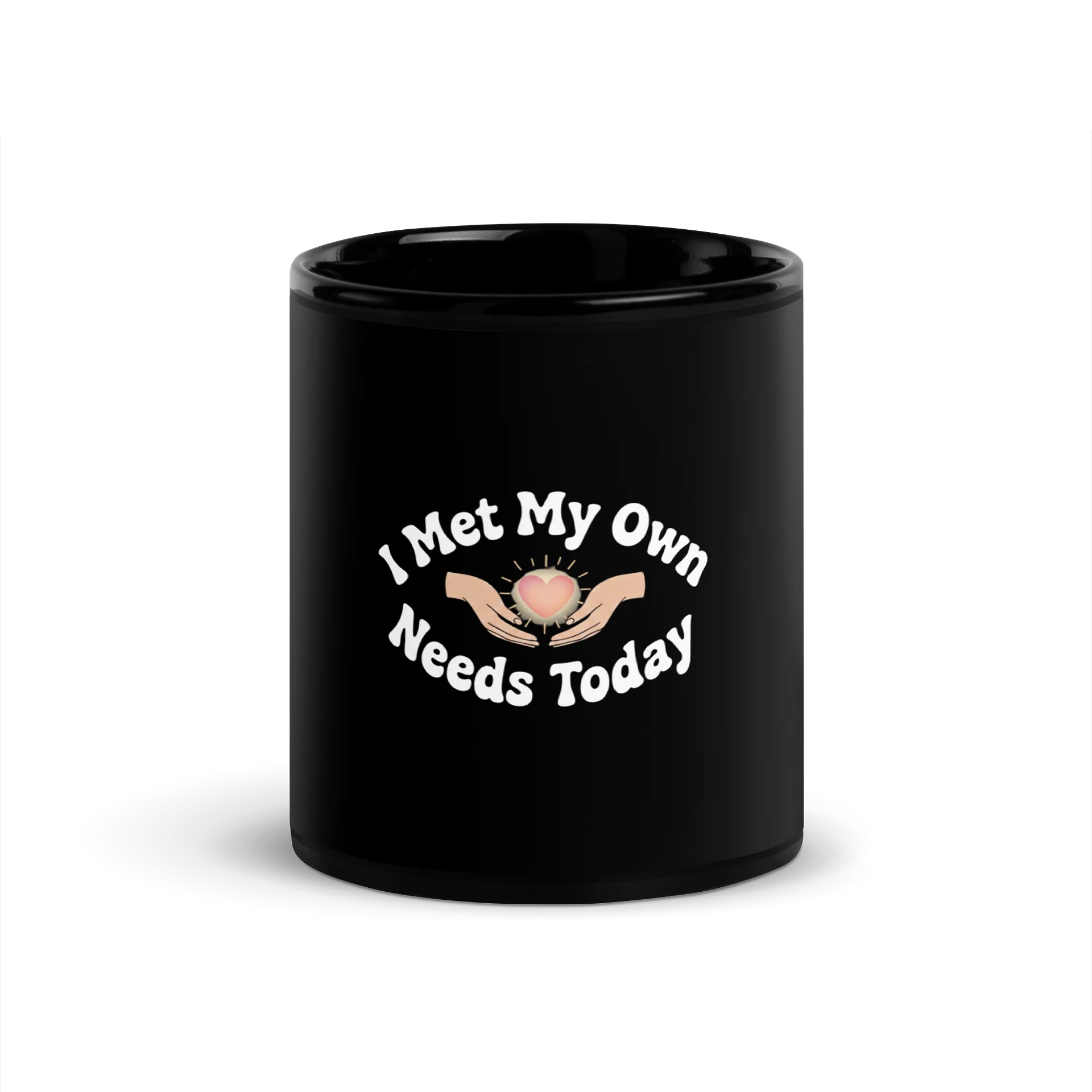 “I Met My Own Needs Today” Black Coffee Mug product image (4)