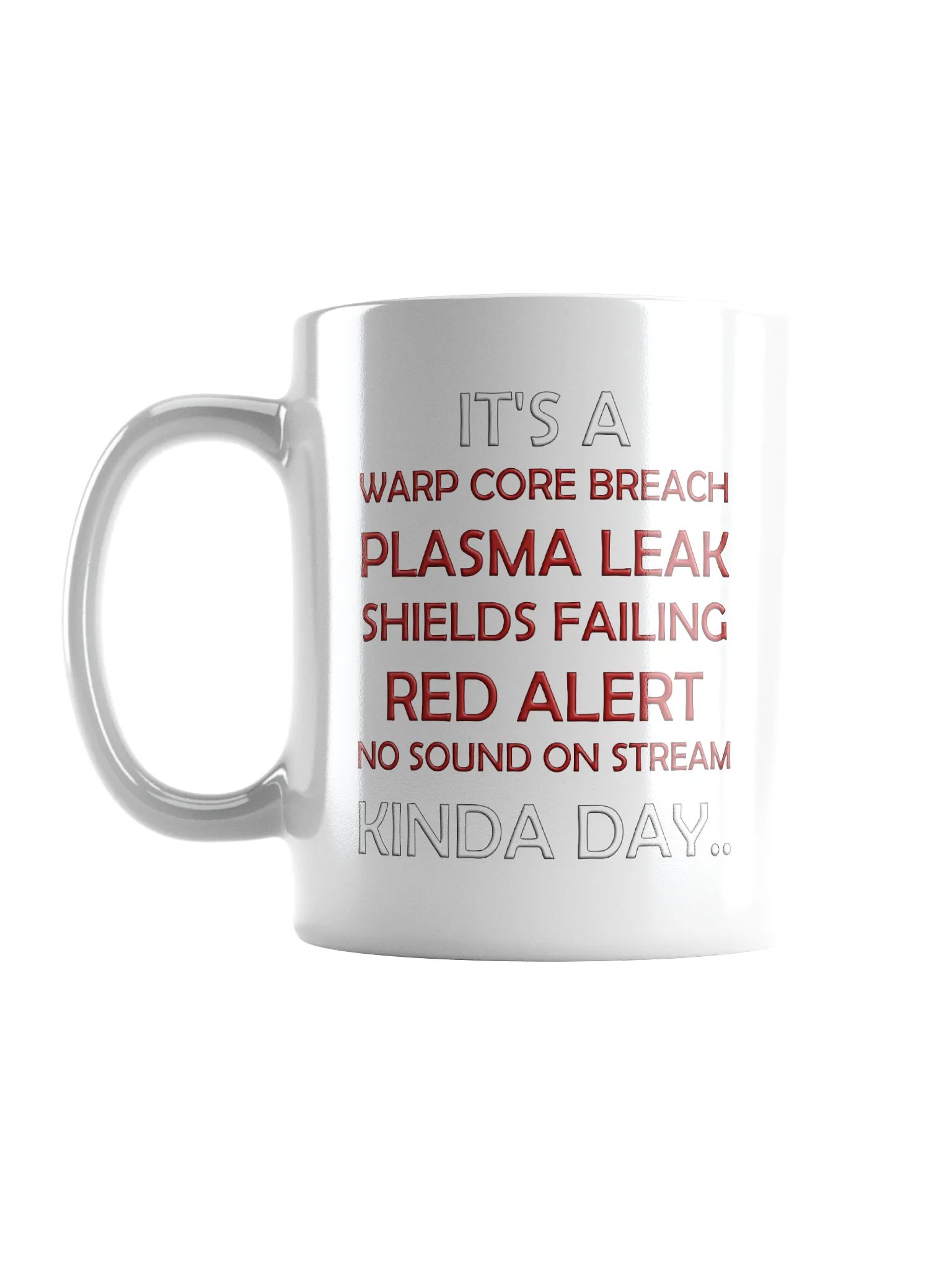 Kinda Day.... Mug product image (6)