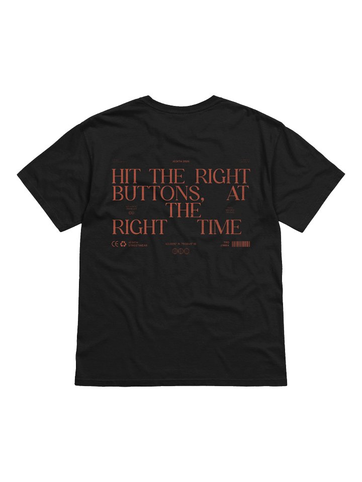 Right Buttons, Right Time (Back Print) T-Shirt product image (1)