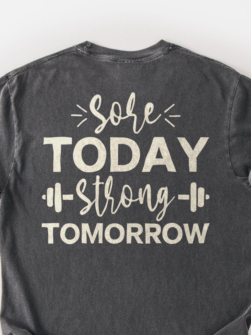 Sore Today, Strong Tomorrow Oversized Gym Tee | Motivational Gym Shirt product image (2)