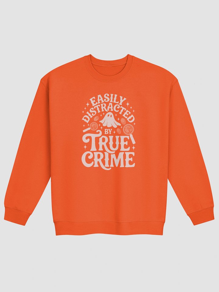 Easily Distracted by True Crime Halloween Spooky Ghost Sweatshirt product image (2)