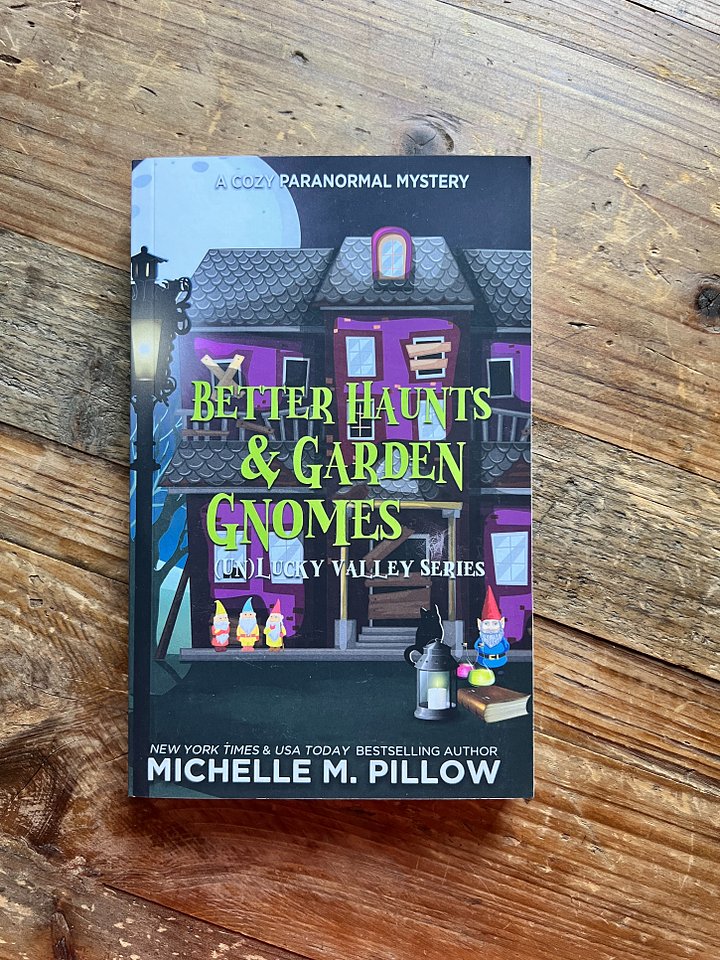 SIGNED: Better Haunts and Garden Gnomes ((Un)Lucky Valley #3) Paperback product image (2)