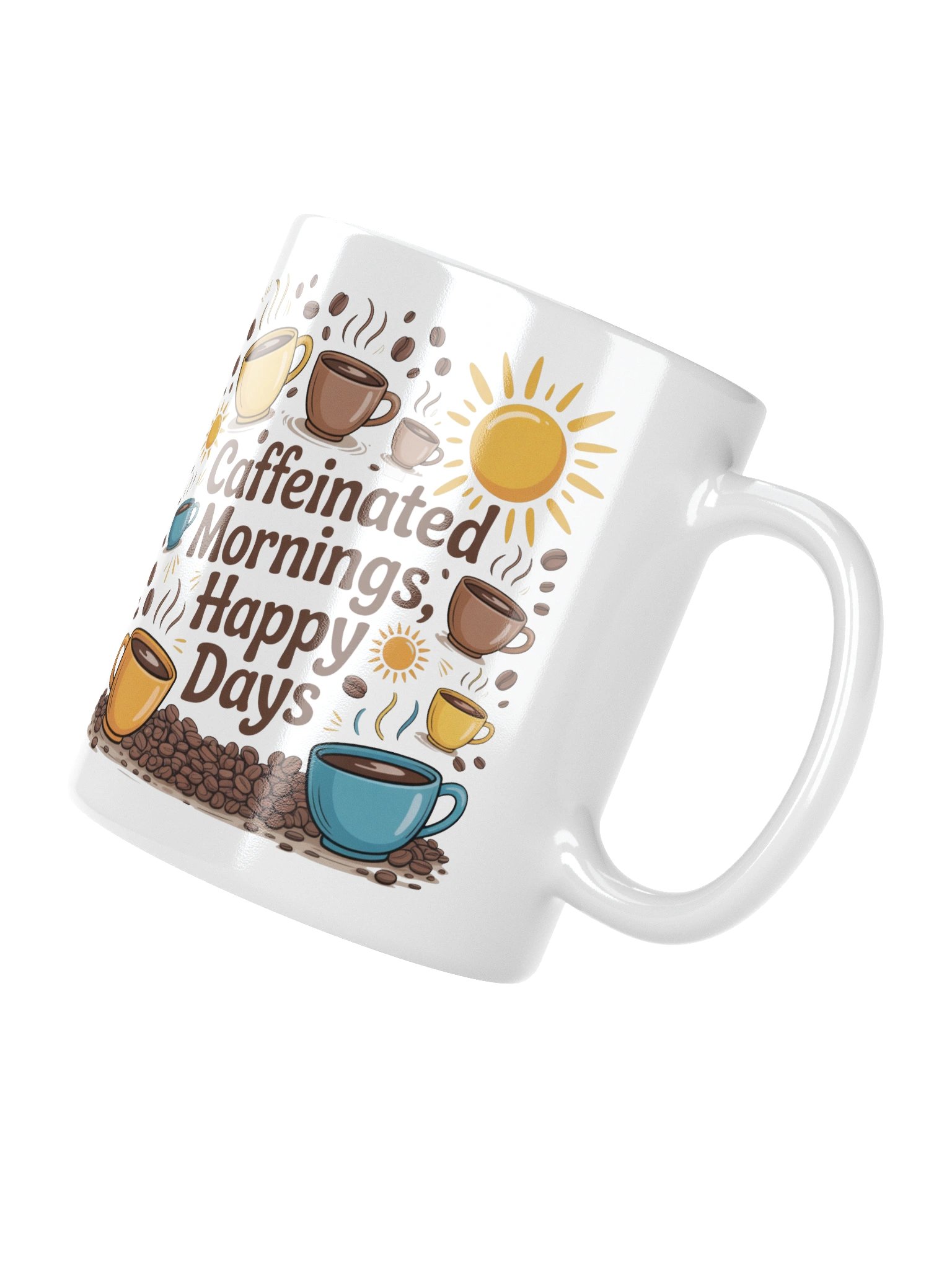 Caffeinated Mornings Happy Days Coffee Mug – Joyful Lifestyle Gift product image (10)