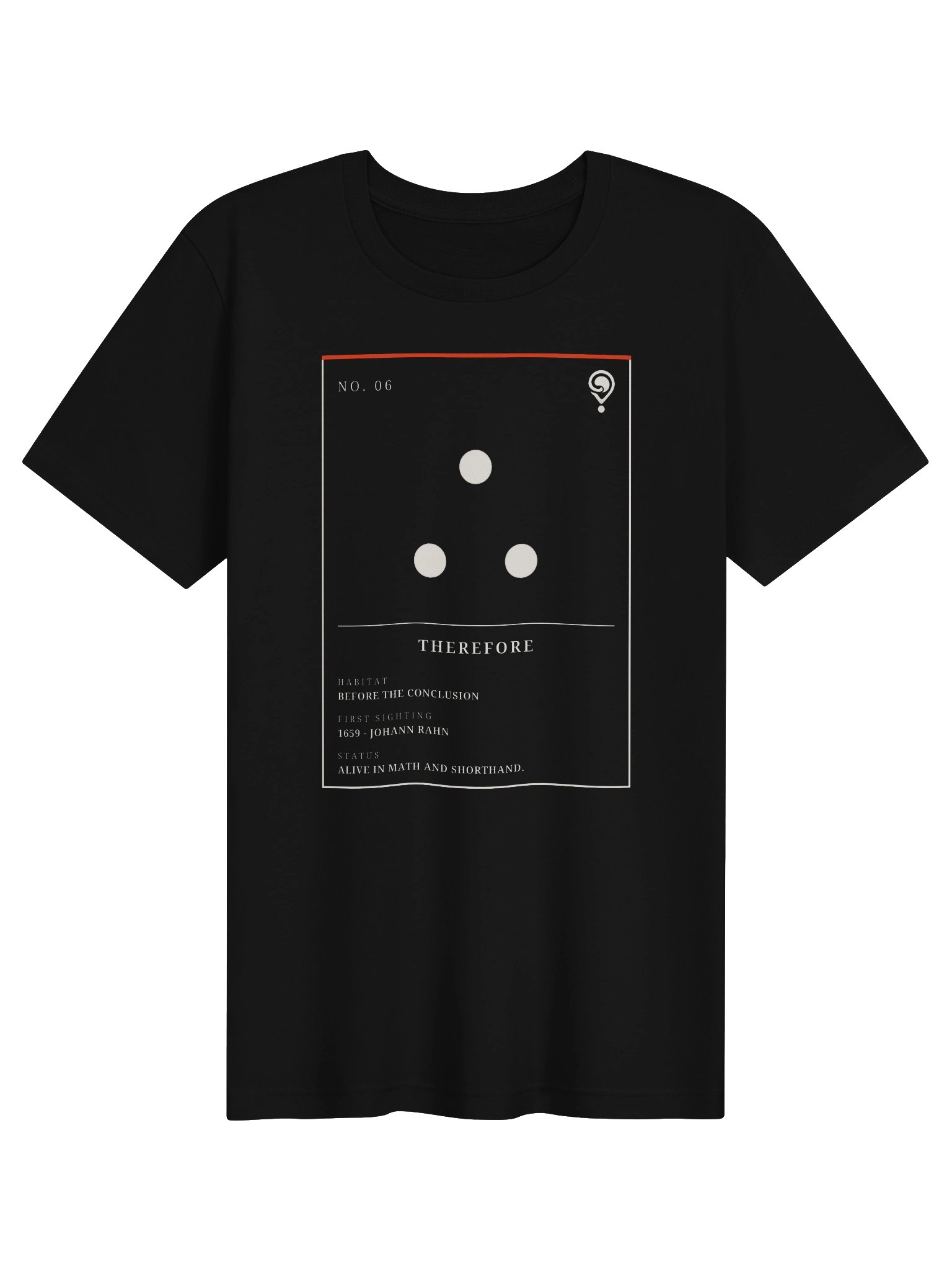 No. 06 Therefore Tee | Field Guide Specimen Series product image (1)