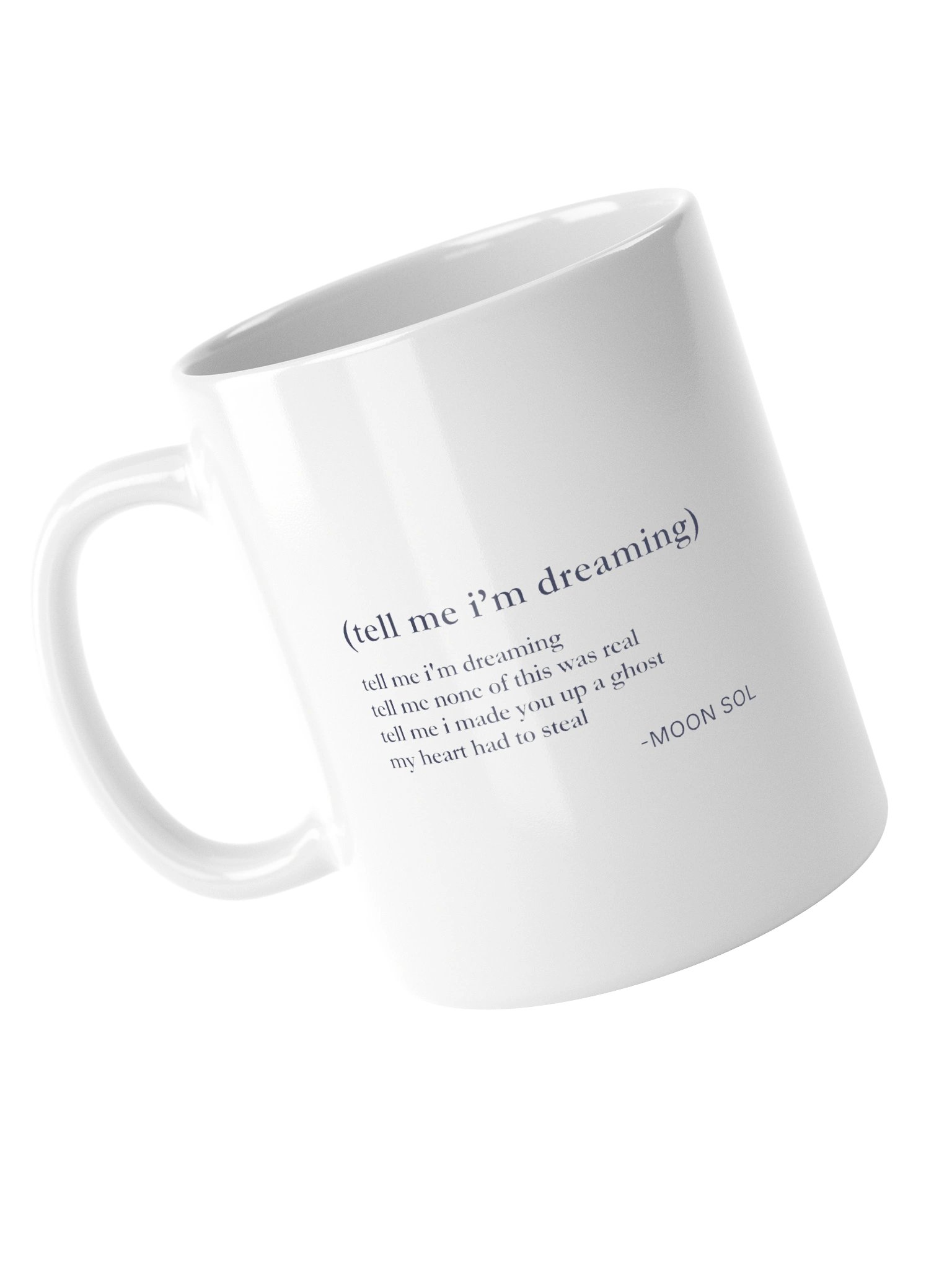 Tell Me I’m Dreaming Mug product image (2)