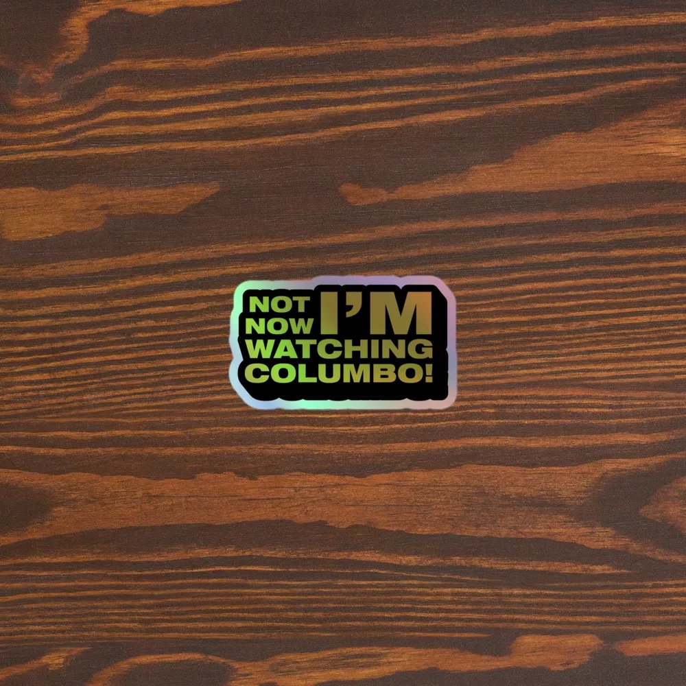 Not Now! Holographic Sticker product image (5)