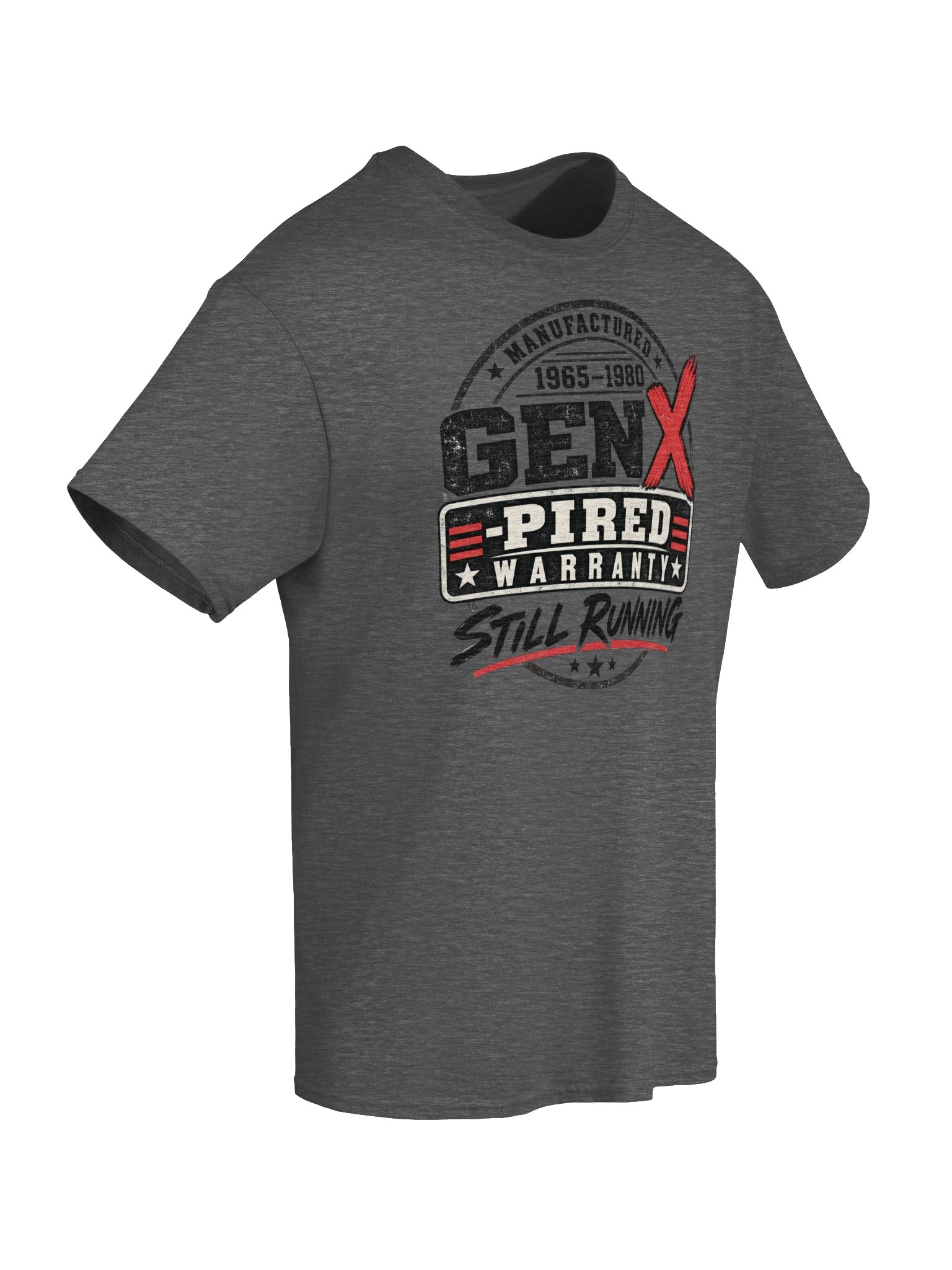 GEN X-PIRED WARRANTY — STILL RUNNING T-Shirt product image (31)