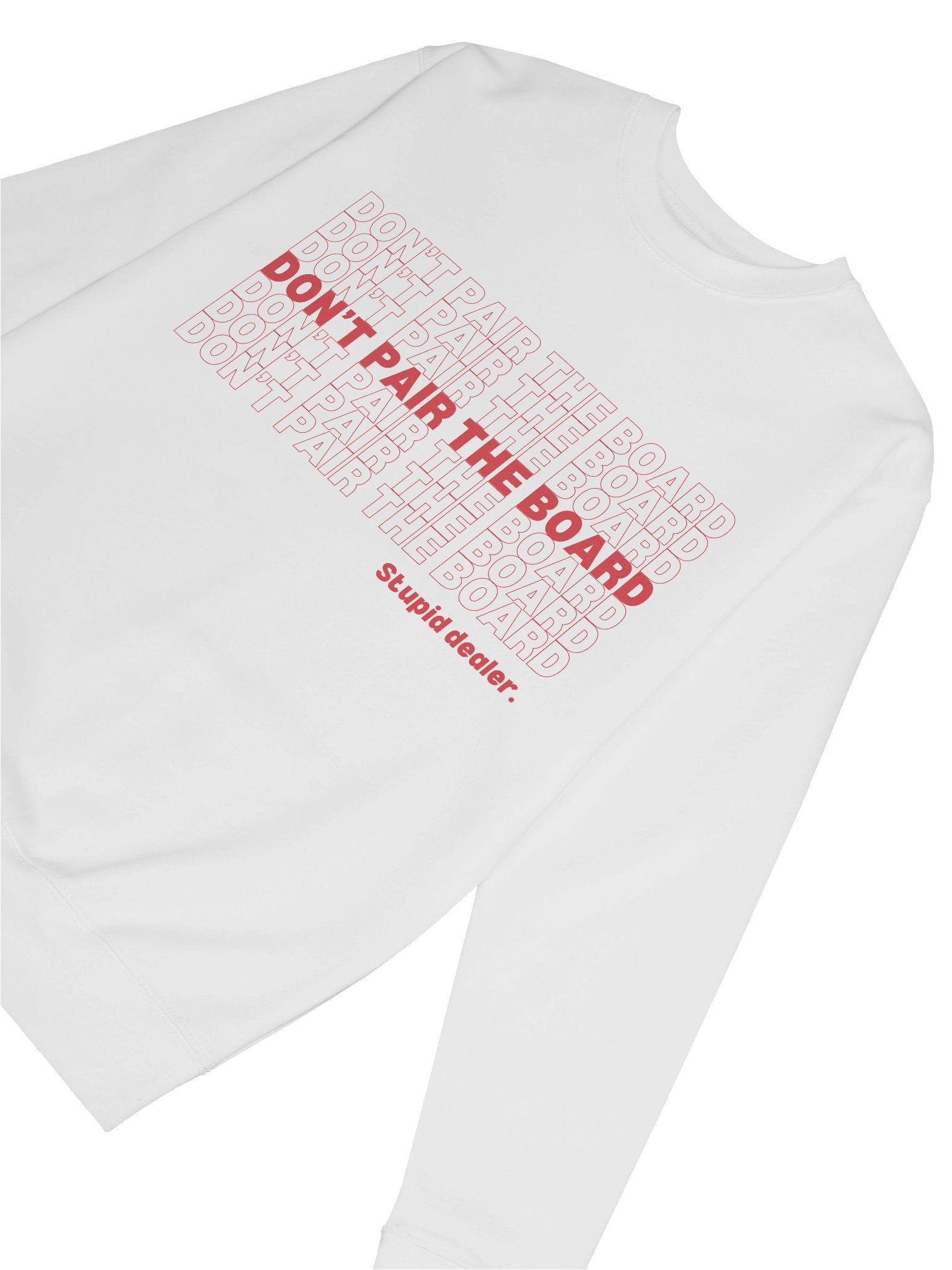 'Don't Pair the Board' Sweatshirt product image (6)