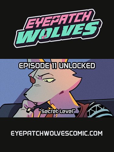 NEW EPISODE UNLOCKED 🎮🚬🛋️ 

Episode 11 is now available at eyepatchwolvescomic.com

#eyepatchwolves 🐺