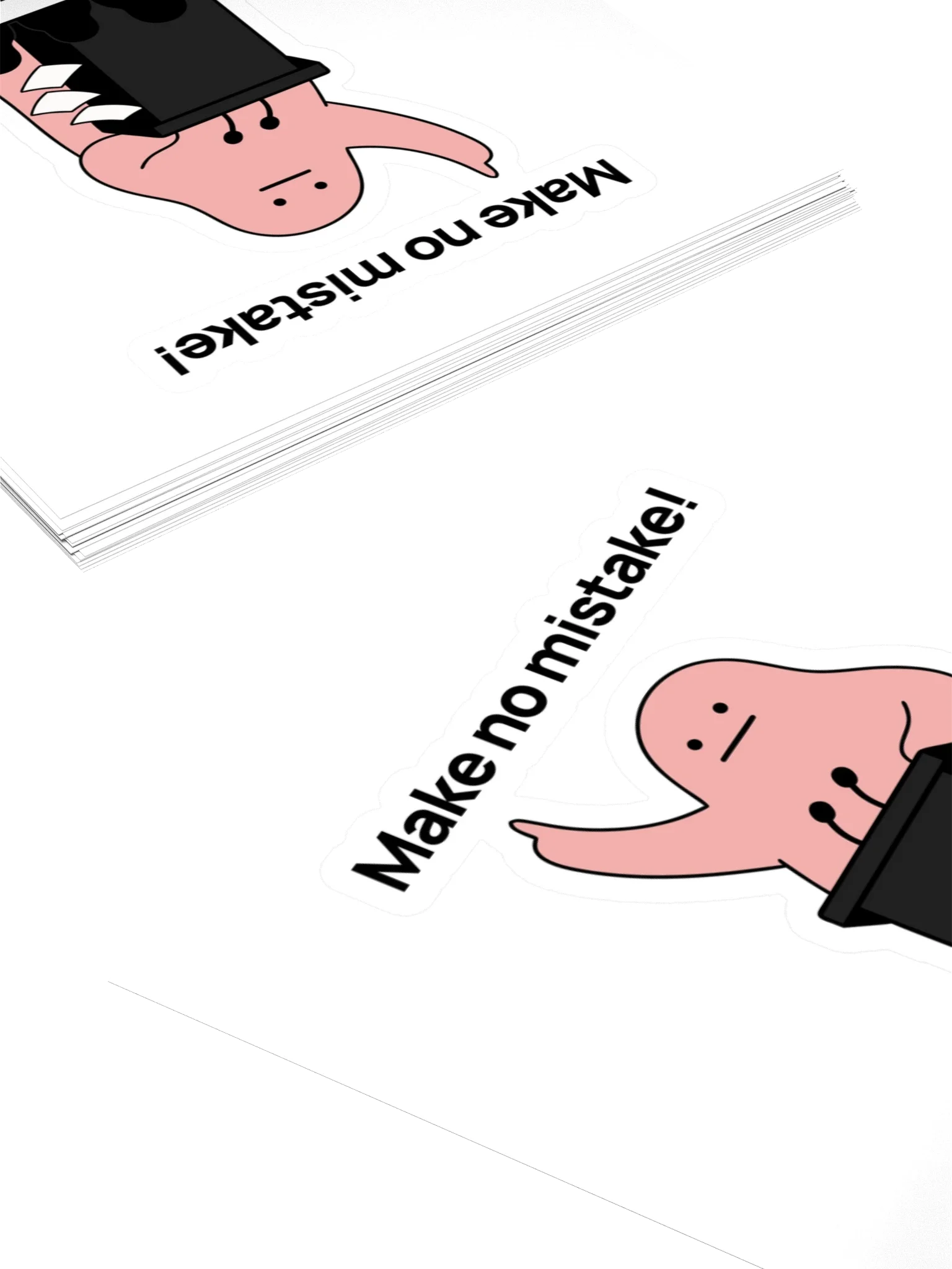 Make No Mistake! Sticker thumbnail 4