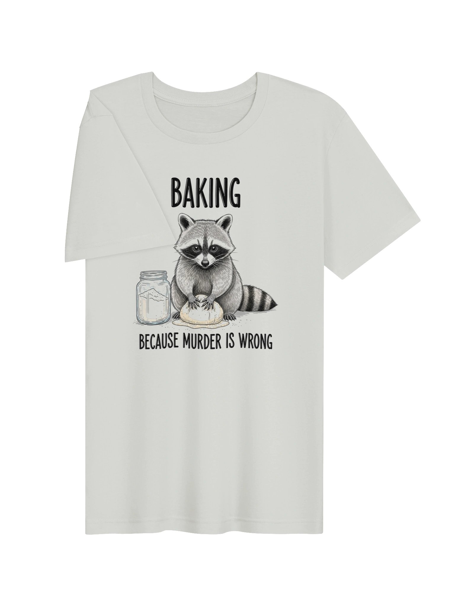 Baking Because Murder Is Wrong T-Shirt | Funny Raccoon Baking Tee product image (2)